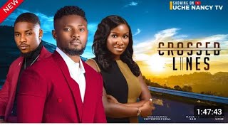 CROSSED LINES  SONIA UCHE MAURICE SAM  latest Nigerian movie nollywood nigerianmovies [upl. by Jacinto690]