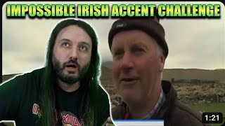 Can You Understand This Irish Accent Extremely Hard Challenge [upl. by Warfold]