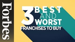 The 3 Best and Worst Franchises To Own  Forbes [upl. by Maddi363]