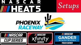 NASCAR Heat 5 Setup  Phoenix CupXfinityTrucks [upl. by Hctub]