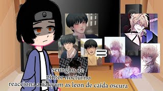 seungho de pintor nocturno reacciona a nakyum as leon de caída oscura parte 1 [upl. by Pardner]