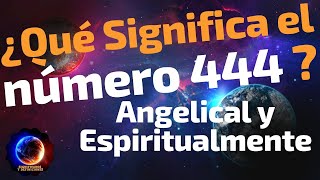 🔴 Qué Significa el numero 444  Significado del número 444  Significado numero Angelical 444 [upl. by Whiney]