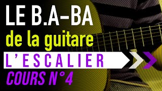 LE BABA DE LA GUITARE cours n°4 quotLescalierquot tuto pour apprendre les bases de la guitare [upl. by Ronalda332]