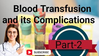 Blood Transfusion and its Complications Blood Transfusion NORCET AIIMS RRB GMCH [upl. by Levinson]