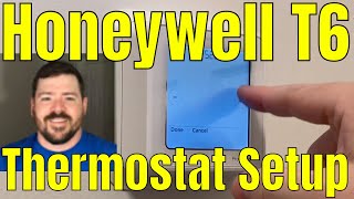 Honeywell T6 Thermostat setup and overview video Quick overview [upl. by Enilrem]