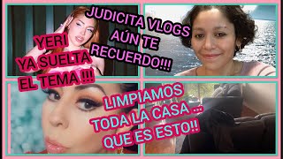 JUDICITA VLOGS ESTÁ VIVA 😳YERI MUA… YA SUELTA EL TEMA Y OLVIDA AL CHACAL🤯 A LIMPIAR [upl. by Eelaroc]