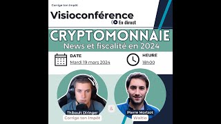 Cryptomonnaie  Impôt et déclaration fiscale en 2024 [upl. by Dauf82]