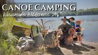 WILDERNESS CAMPING IN WISCONSIN  CANOE CAMPING [upl. by Araiet]