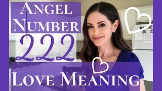 Angel Number 222 Love Meaning  Repeating Number 222 Love Meaning [upl. by Ylaek]