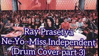 NeYo  Miss IndependentRay Prasetya Drum cam Drum cover at Purwacaraka Drum Festival 2018 [upl. by Phedra]