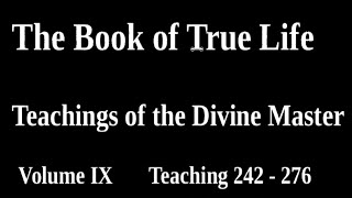 Divine Teaching 274 Volume IX  Reflections and Guidance Read Along Third Testament Of The Bible [upl. by Niple]