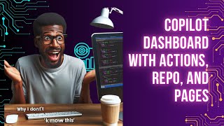 Deploying GitHub Copilot Dashboard with Actions Repo and Pages [upl. by Alexander]