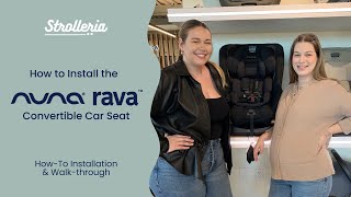 Installing the Nuna RAVA Convertible Car Seat [upl. by Julee]