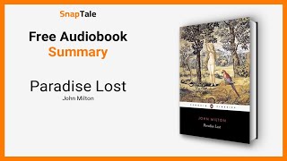 Paradise Lost by John Milton 12 Minute Summary [upl. by Rosario]