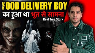 Real Ghost Story  Jab food delivery boy ko dikha tha bhoot￼ [upl. by Ralfston]