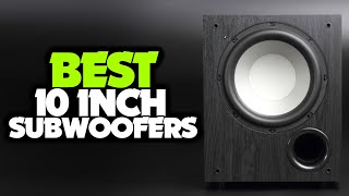 TOP 6 Best 10 Inch Subwoofers 2022 [upl. by Nirred185]