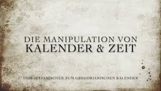 Flache Erde  Kalender und Zeitmanipulation [upl. by Eelyah]