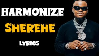 Harmonize  Sherehe Lyrics [upl. by Jerome]