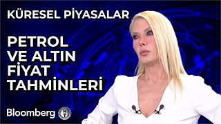 Küresel Piyasalar  Petrol ve Altın Fiyat Tahminleri  4 Nisan 2024 [upl. by Lyrahs578]