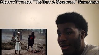 Monty Python  The Black Knight  Tis But A Scratch Reaction [upl. by Lleirbag]