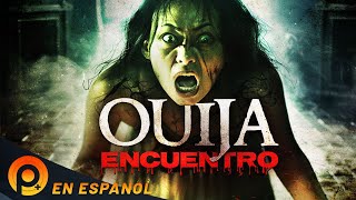 OUIJA ENCUENTRO  PELICULA COMPLETA DE TERROR EN ESPANOL LATINO [upl. by Ahseyd]