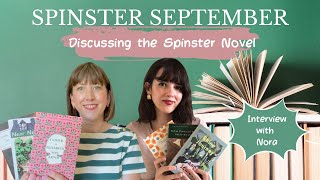 SPINSTER SEPTEMBER  Discussing the Spinster Novel With Creator Nora [upl. by Acirahs]