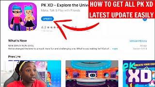 HOW TO UPDATE PK XD GAMEPLAY TO GET ALL THE LATEST UPDATE EASILY [upl. by Nnair]