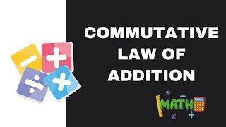 What is commutative law of addition [upl. by Saile]