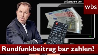 GEZ Trick Rundfunkbeitrag in bar bezahlen  Anwalt Christian Solmecke [upl. by Ecertal722]