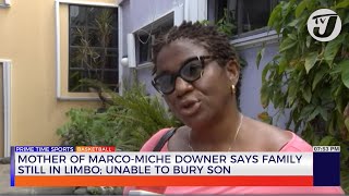 Mother of MarcoMiche Downer Says Family still in Limbo Unable to Bury Son [upl. by Etrem]