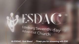 2024 Edinburg SDA Church  Sabbath Vesper  October 18 2024 [upl. by Skipton]