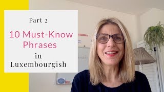 Learn 10 Must Know Phrases in Luxembourgish  Part 2 [upl. by Atiniuq]