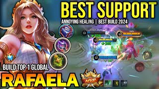 RAFAELA BEST BUILD 2024  BUILD TOP 1 GLOBAL RAFAELA GAMEPLAY  MOBILE LEGENDS✓ [upl. by Aldric950]