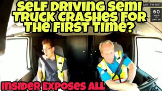 Raw Video Of Self Driving Semi Truck Crashing Into Median Insider Exposes All 🤯 [upl. by Nref]