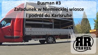 Busman 3 Załadunek w Niemieckiej wiosce i podróż do Karlsruhe [upl. by Inavoig449]