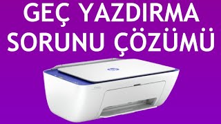 Hp Yazıcı Geç Yazdırma Sorunu Çözümü [upl. by Vi799]