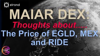 Elrond Maiar DEX Farming Thoughts About Price of EGLD MEX amp RIDE  Small Harvest Calculator Update [upl. by Ennovyahs]