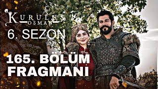 Kuruluş Osman 165 Bölüm Fragmanı  Kuruluş Osman 6 Sezon [upl. by Standley]