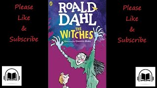 The Witches by Roald Dahl audiobook [upl. by Amsirak]