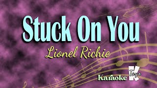 Stuck On You By Lionel Richie KARAOKE [upl. by Balcke181]