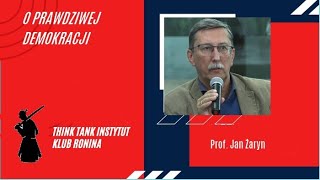 Prof Jan Żaryn O prawdziwej demokracji [upl. by Yahsal]