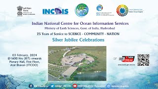 INCOIS Foundation Day Silver Jubilee Celebrations [upl. by Urina]