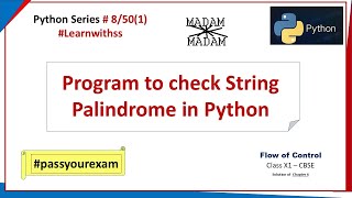 Palindrome Program in Python for string Python Tutorial V 08 50 1 new [upl. by Nnylyoj]