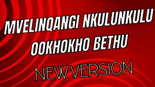 Mvelinqangi Nkulunkulu Ookhokho Bethu NEW VERSION [upl. by Kin]