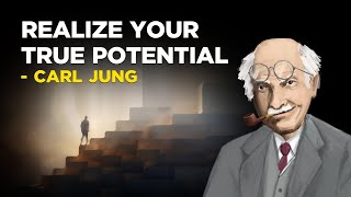 How To Realize Your True Potential In Life  Carl Jung Jungian Philosophy [upl. by Nanah]