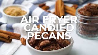 Air Fryer Candied Pecans [upl. by Lyram]