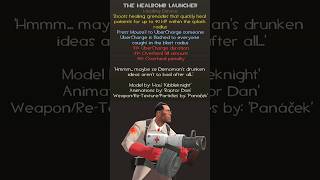 The Healbomb Launcher [upl. by Snow]