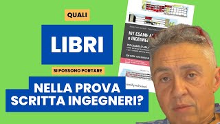 Quali libri si possono portare alla Prova Scritta dellEsame di Stato per Ingegneri [upl. by Nirrak]