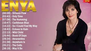 Enya Greatest Hits Playlist Full Album  Best Of Enya Collection Of All Time [upl. by Fusco]