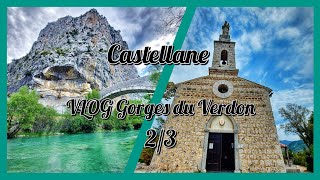 Castellane vlog Gorges du Verdon 23 [upl. by Desta927]